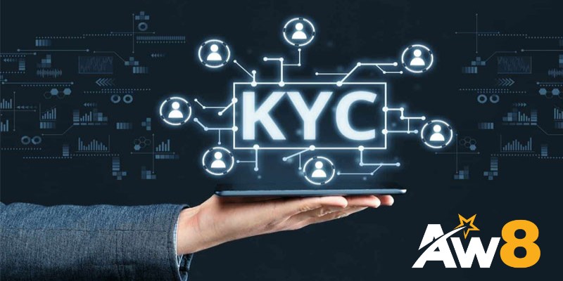 KYC Là Gì? Tìm Hiểu Khái Niệm Cơ Bản